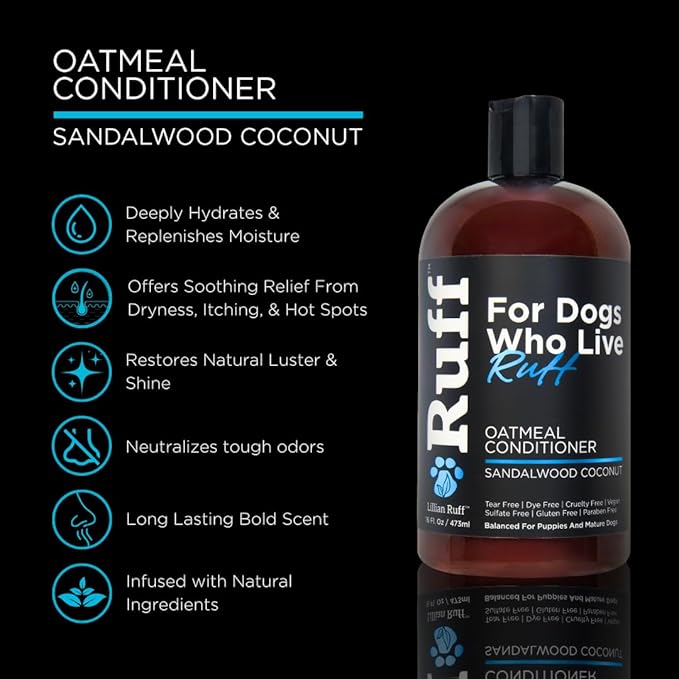 Ruff by Lillian Ruff Sandalwood Coconut Oatmeal Conditioner for Dogs – Moisturizes & Soothes Dry Itchy Skin, Promotes Healthy Coat, Gluten-Free, Tear-Free, Sulfate-Free, Paraben-Free, Made in USA