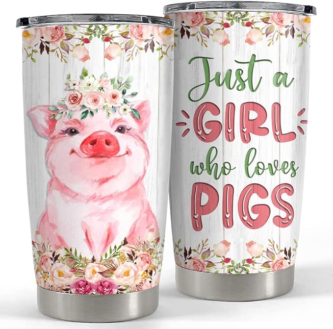 SANDJEST Pig Tumbler Just A Girl Who Loves Pigs 20oz Tumblers with Lid Gift for Daughter Farm Girl Animal Lover Christmas Birthday
