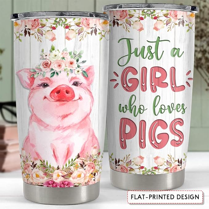SANDJEST Pig Tumbler Just A Girl Who Loves Pigs 20oz Tumblers with Lid Gift for Daughter Farm Girl Animal Lover Christmas Birthday